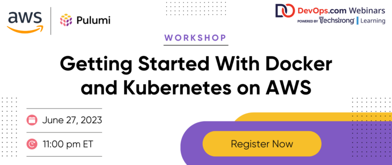 Getting Started With Docker and Kubernetes on AWS